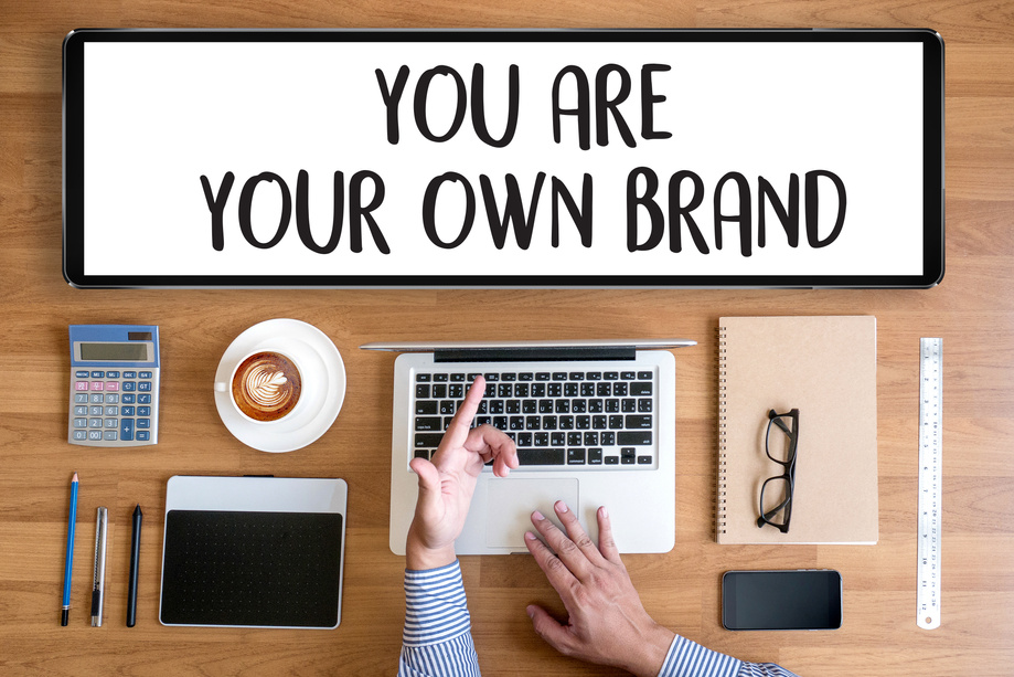 YOU ARE YOUR OWN BRAND  Brand Building concept